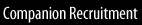 Companion Recruitment